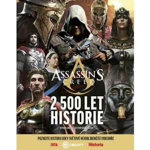 Assassin’s Creed – 2 500 let historie - Victor Battaggion