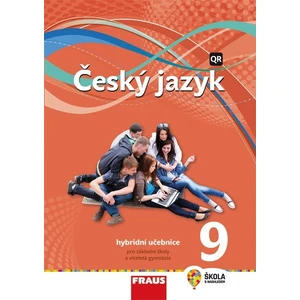 Český jazyk 9 pro ZŠ a VG - Hybridní Učebnice / nová generace