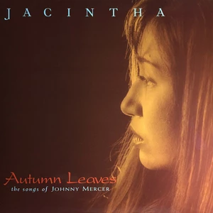 Jacintha Autumn Leaves - The Songs Of Johnny Mercer (2 LP) Audiofilní kvalita