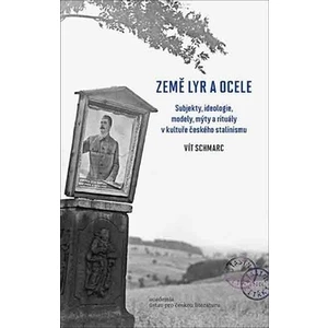 Země lyr a ocele - Vít Schmarc