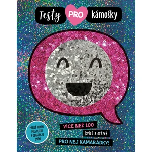 Testy pro kámošky - nemá autora [Kniha - omalovánky]