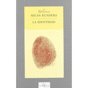 La identidad - Milan Kundera