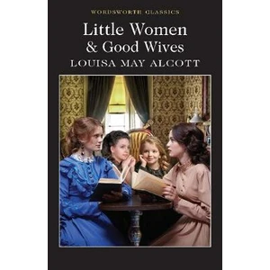 Little Women & Good Wives - Louisa May Alcottová