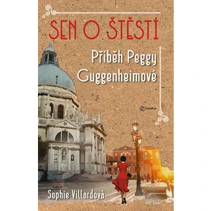 Sen o štěstí, Villardová Sophie