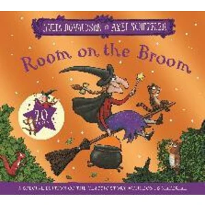 Room on the Broom (20th Anniversary Edition) - Julia Donaldson