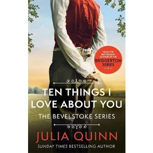 Ten Things I Love About You - Julia Quinnová