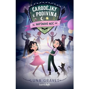 Čarodějky z Podivína 2 - Napínavá noc - Graves Luna