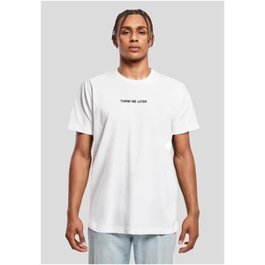 Thank you later t-shirt white