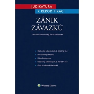 Judikatura k rekodifikaci - Zánik závazků - Petra Polišenská, Petr Lavický