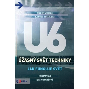 Úžasný svět techniky U6 - Jak funguje svět