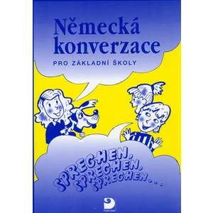 Německá konverzace pro základní školy -- Sprechen, sprechen, sprechen