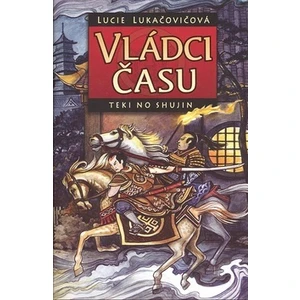 Vládci času - Lukačovičová Lucie