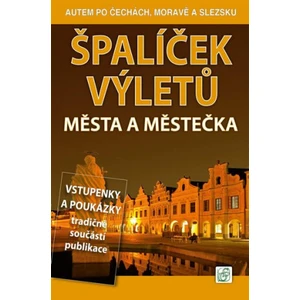 Špalíček výletů - Města a městečka - Vladimír Soukup, Petr David st.