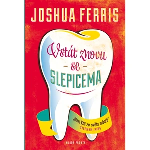 Vstát znovu se slepicema - Joshua Ferris