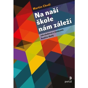 Na naší škole nám záleží - Martin Chvál