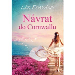 Návrat do Cornwallu - Liz Fenwick