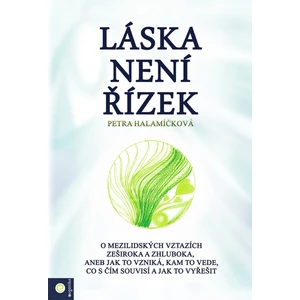 Láska není řízek - Petra Halamíčková