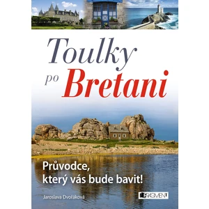 Toulky po Bretani - Jaroslava Dvořáková