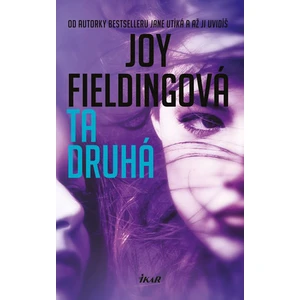 Ta druhá - Joy Fieldingová