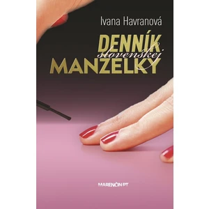 Denník slovenskej manželky - Ivana Havranová