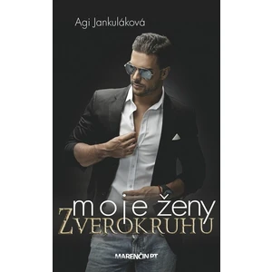 Moje ženy zverokruhu - Agi Jankuláková