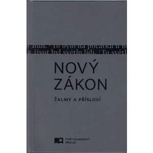 Nový zákon - Žalmy a Přísloví