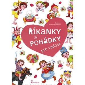 Říkanky a pohádky pro radost - Popprová Andrea