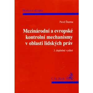 Mezinárodní a evropské kontrolní mechanismy v oblasti lidských práv, 3. vydání