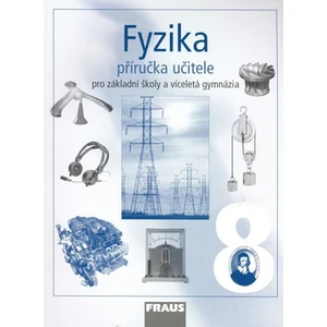 Fyzika 8 -- Příručka učitele