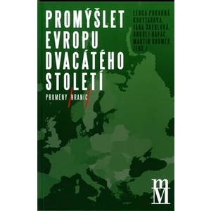 Promýšlet Evropu dvacátého století II -- Proměny hranic