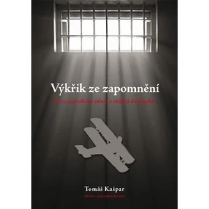 Výkřik ze zapomnění - Tomáš Kašpar