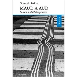 Maud a Aud - Bakke Gunstein