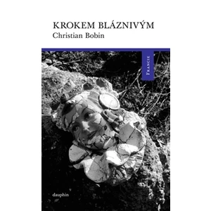 Krokem bláznivým - Bobin Christian