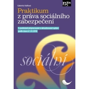 Praktikum z práva sociálního zabezpečení - Gabriela Halířová