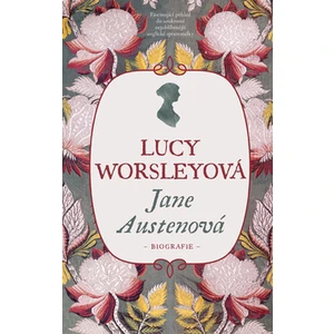 Jane Austenová - Lucy Worsley