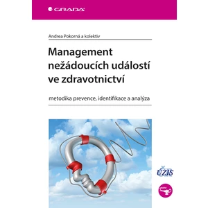 Management nežádoucích událostí ve zdravotnictví, Pokorná Andrea