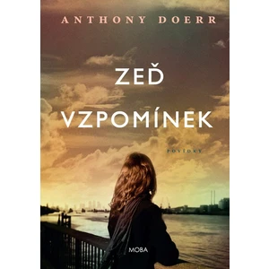 Zeď vzpomínek - Anthony Doerr