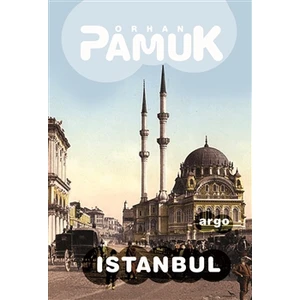 Istanbul - Orhan Pamuk