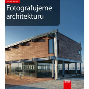 Fotografujeme architekturu - Michal Bartoš