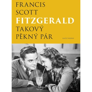 Takový pěkný pár - Francis Scott Fitzgerald