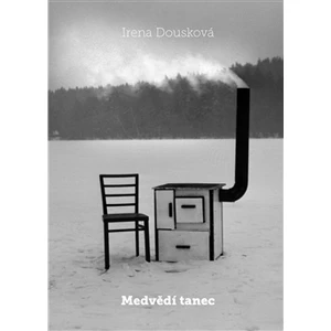 Medvědí tanec - Irena Dousková