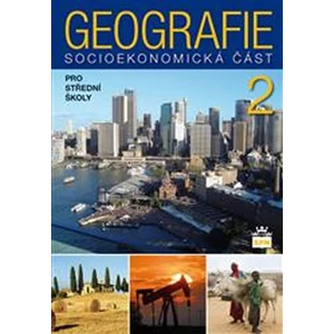 Geografie 2 pro střední školy - Alena Matušková