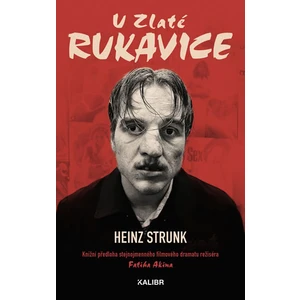 U Zlaté rukavice - Strunk Heinz