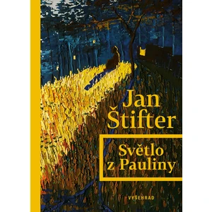 Světlo z Pauliny - Jan Štifter