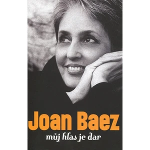 Můj hlas je dar - Joan Baez