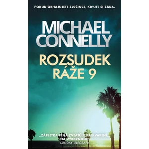 Rozsudek ráže 9 - Michael Connelly