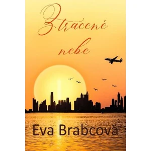 Ztracené nebe - Eva Brabcová - e-kniha