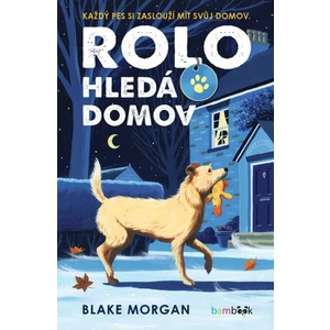 Rolo hledá domov - Blake Morgan