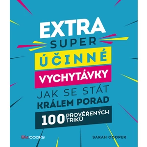 Extra super účinné vychytávky, jak se stát králem porady