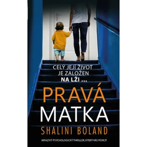 Pravá matka - Boland Shalini